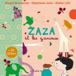 Zaza et les zanimos... pour le bonheur des enfants